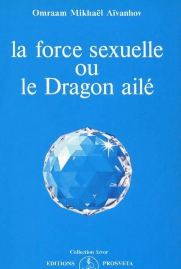 La force sexuelle ou le Dragon ailé