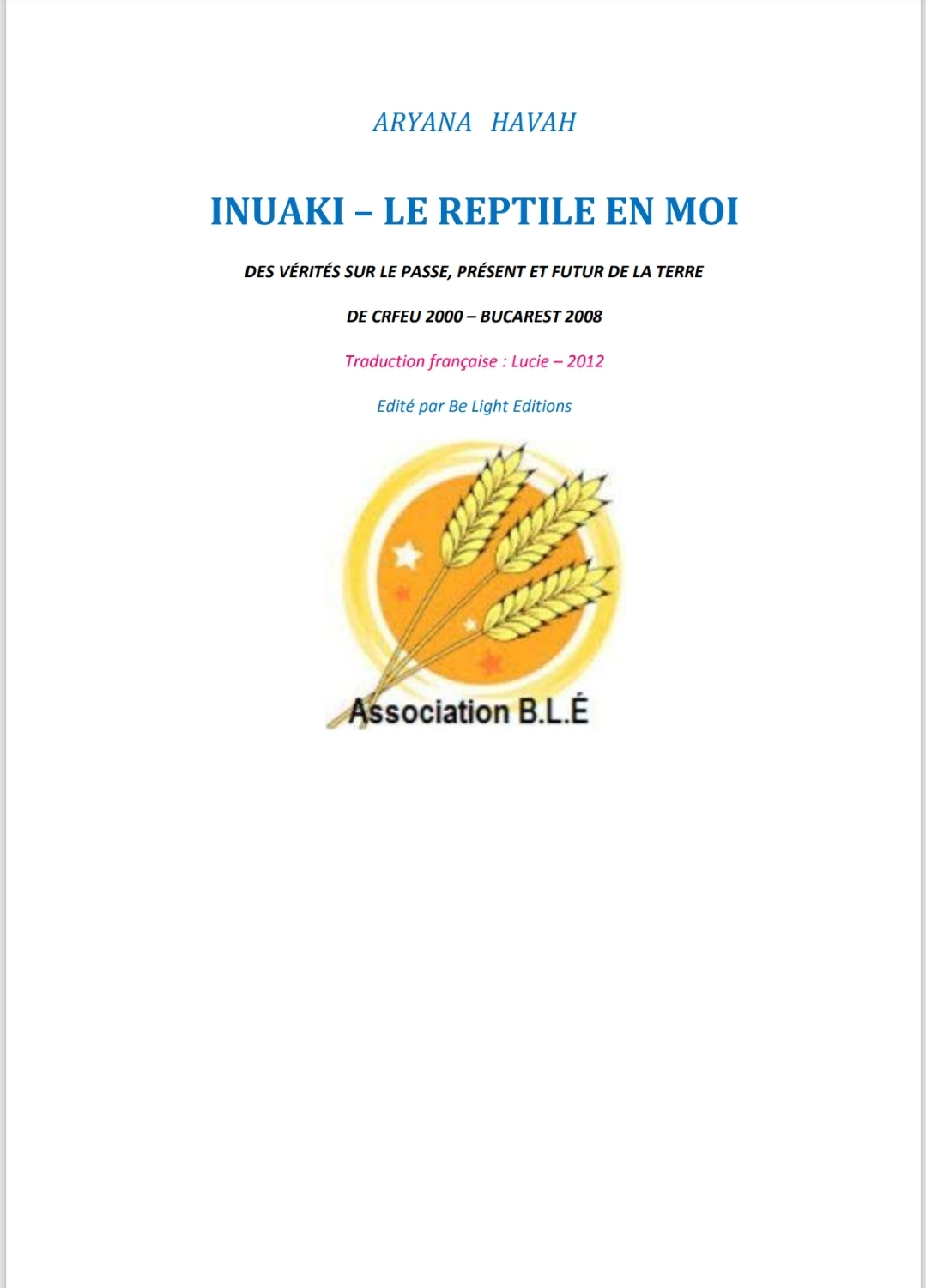 INUNAKI - LE REPTILE EN MOI, d Aryana Havah